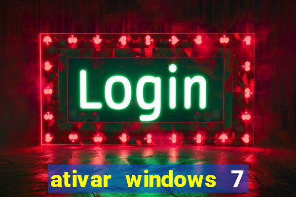 ativar windows 7 pelo cmd